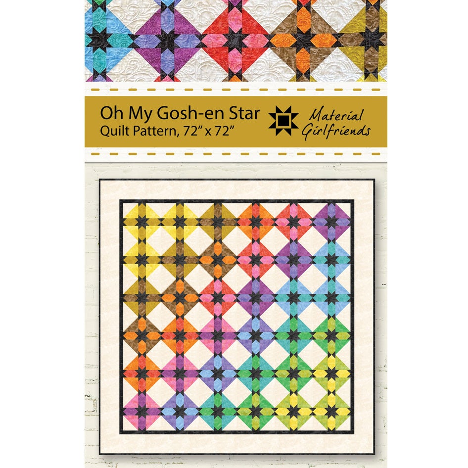 Oh My Goshen Star Quilt Pattern Material Girlfriends Patterns